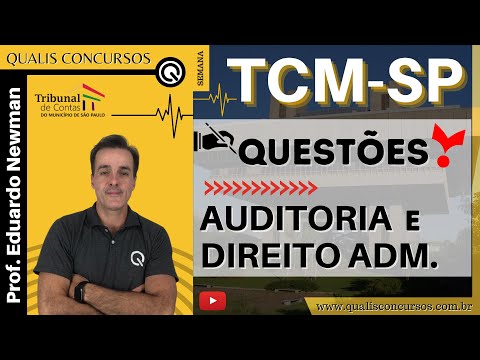 QUESTÕES VUNESP: AUDITORIA E DIREITO ADM - Prof. Eduardo Newman