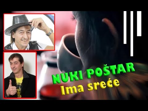 NUKI  POŠTAR - Ima sreće 1995 / Spot - 2020