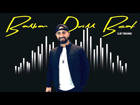 Ilir Tironsi - Balkan Drill Beat