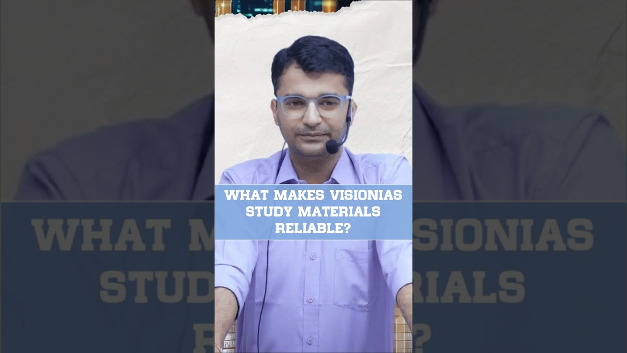 WHAT MAKES VISIONIAS STUDY MATERIALS RELIABLE?