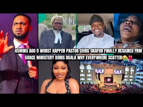 45MINS AGO D WORST HAPPEN PASTOR CHRIS OKAFOR FINALY RESIGN FRM GRACE MINISTERY DORIS OGALA SCATTER😭