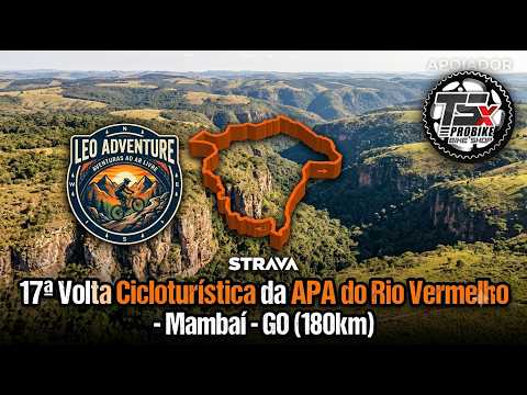 17 ª Volta Cicloturística da APA do Rio Vermelho - Mambaí - GO. 2º dia (05/07/2026)