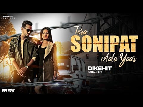 Tera Sonipat Aala Yaar — watch video