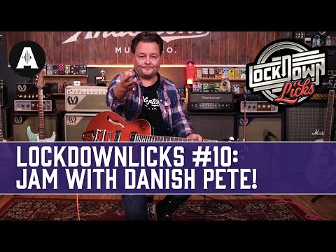 Jam Along With Danish Pete - Andertons LockDownLicks #10