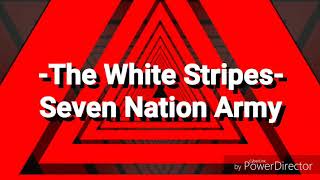 Lyric Video- Seven Nation Army by The White Stripes