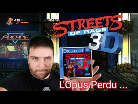 STREETS OF RAGE 3D : L'OPUS PERDU ...