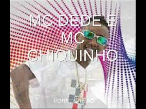 MC DEDE E MC CHIQUINHO  2012 COMPLETA
