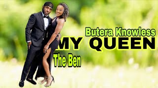Download lagu The Ben ft Butera Knowless - My Queen mp3