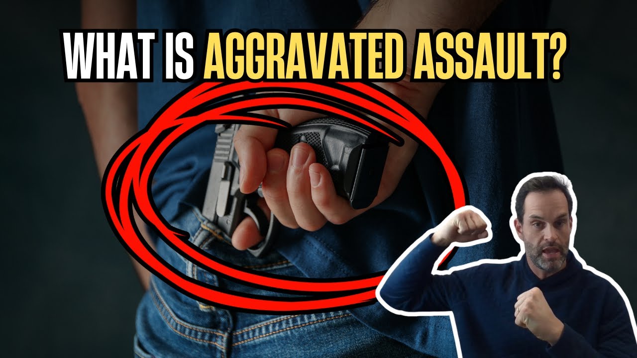 Assault vs Battery | What is aggravated assault?