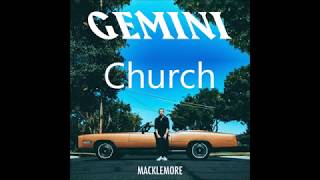 Church - Macklemore feat. Xperience LYRICS