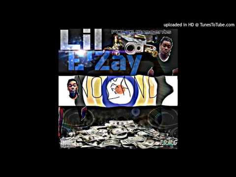 Lil E'zay - Bands On Me [Prod By jay storm]