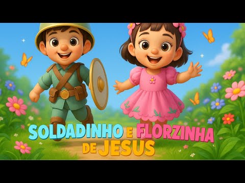 Soldadinho e Florzinha de Jesus com Jesus/Amizade e Fé em Família! 🌸#históriabíblica #canalinfantil