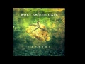 Wolves At The Gate - In Your Wake 