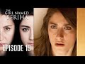 The Girl Named Feriha - Episode 19
