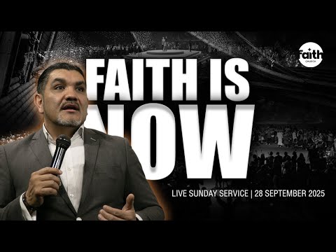 APOSTLE NATHANIEL LEON - FAITH IS NOW | CELEBRATION SUNDAY SERVICE | 28 SEPTEMBER 2025