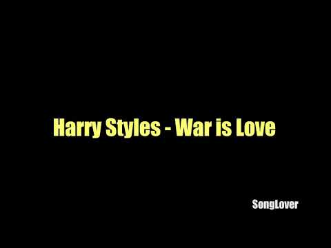 download lagu mp3 mp4 Harry Styles War Is Love Lyrics, download mp3 Harry Styles War Is Love Lyrics free download, download mp3 Harry Styles War Is Love Lyrics