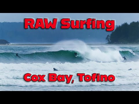 RAW Surfing at Cox Bay, Tofino – Full Session in Canada