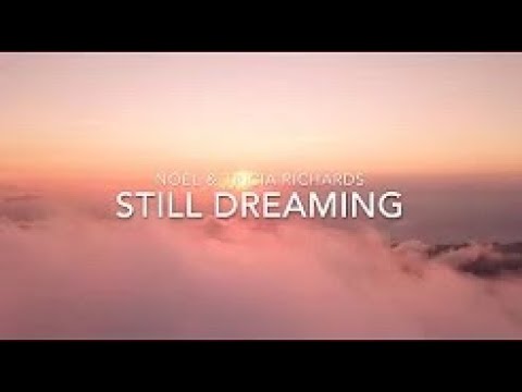 Still Dreaming - Noel & Tricia Richards