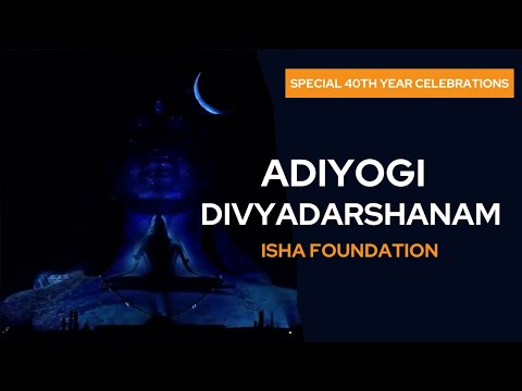 Adiyogi Divyadarshanam at Isha Foundation | Celebrating Sadhguru's 40th Enlightenment Anniversary