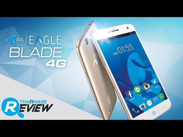   รีวิว dtac EAGLE BLADE 4G มือถือดี ราคาประหยัด ที่หลายคนมองข้าม