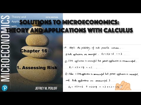 Solutions to 16.1 Assessing Risk (1.1-1.8) | Microeconomics Theory and Applications with Calculus