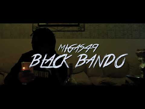 Migas49 - Black Bando (Official Video)