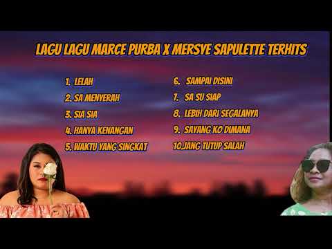 Lagu lagu Mace Purba x mor M.A.C x D'Ari x Mersye Sapulette