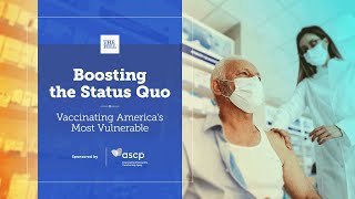 Boosting the Status Quo: Vaccinating America’s Most Vulnerable