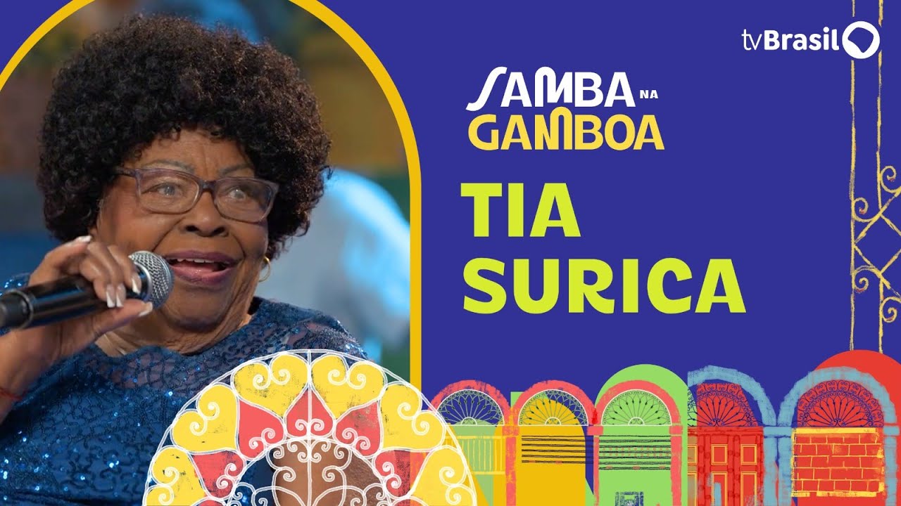 Samba na Gamboa recebe Tia Surica