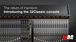 Video thumbnail for The Return of Harrison - Introducing the 32Classic console by Harrison Audio