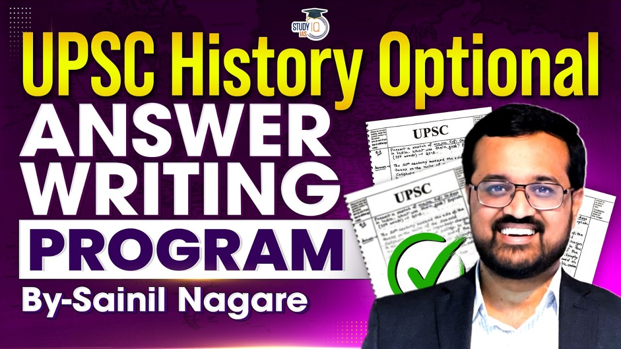 UPSC History Optional 2027:Answer Writing Program by Sainil Sir |Boost Your Mains Score |StudyIQ IAS