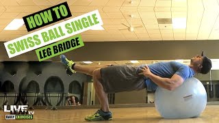 SWISS BALL SINGLE LEG BRIDGE exercise video thumbnail
