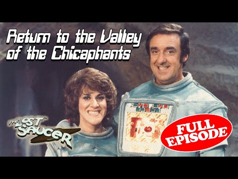 The Lost Saucer- episode 9: "Return to the Valley of the Chicaphants"
