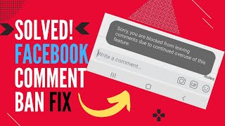 SOLVED! How to Remove Facebook COMMENT BAN due to Overuse