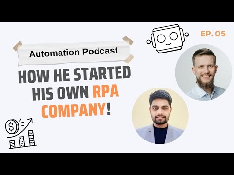 From an Accountant to Starting his Own RPA Company | EP.05 Podcast Series