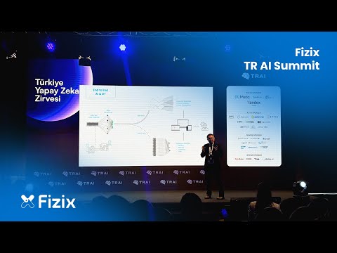 Fizix / TR AI Summit