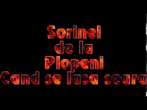 SORINEL DE LA PLOPENI -   CAND SE LASA SEARA