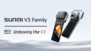SUNMI V3 - Unboxing