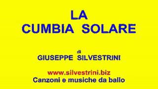 Ballo liscio - LA CUMBIA SOLARE - Giuseppe Silvestrini