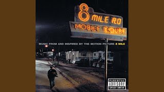 8 Miles And Runnin&#39; (From &quot;8 Mile&quot; Soundtrack)