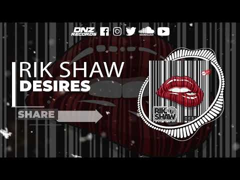 DNZF1145 // RIK SHAW - DESIRES (Official Video DNZ RECORDS)