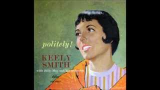 Keely Smith "I Never Knew (I Could Love Anybody Like I'm Loving You)"