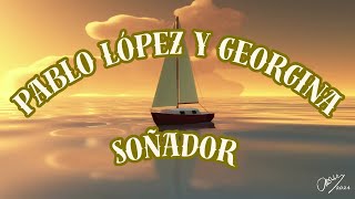Georgina y Pablo López, Soñador