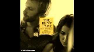 The Best Part - Nikki Reed &amp; Paul McDonald
