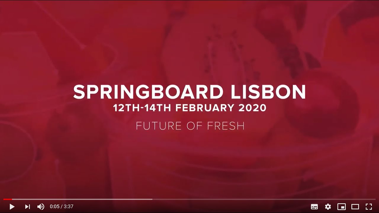 E2E SpringBoard | Future of Fresh | Lisbon, February 2020 – Highlights