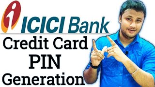 ICICI Credit Card PIN Generation Online | How to Generate New Credit Card PIN | Hindi
