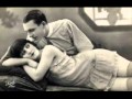 Al Bowlly - I Love You Truly 1934