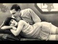 Al Bowlly - I Love You Truly 1934 