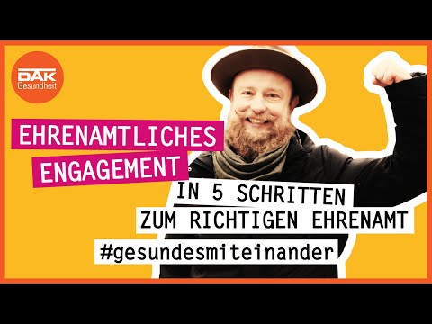 Das passende Ehrenamt finden | In fünf Schritten | #gesundesmiteinander | DAK-Gesundheit