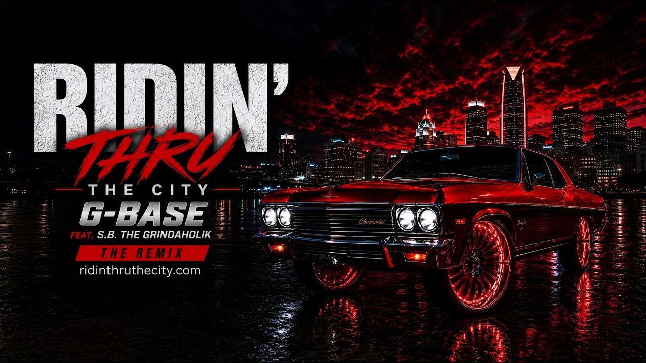 G-Base — Ridin' Thru The City